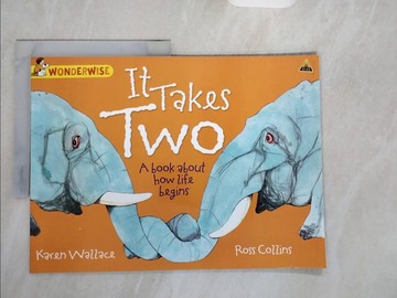 【書寶二手書T9／少年童書_ZJG】It Takes Two_Karen Wallace; Ross Collins