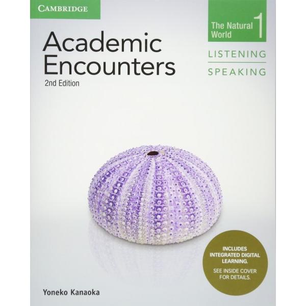 Academic Encounters E Level Student s Book Listening and Speaking with Integrated Digital Learning