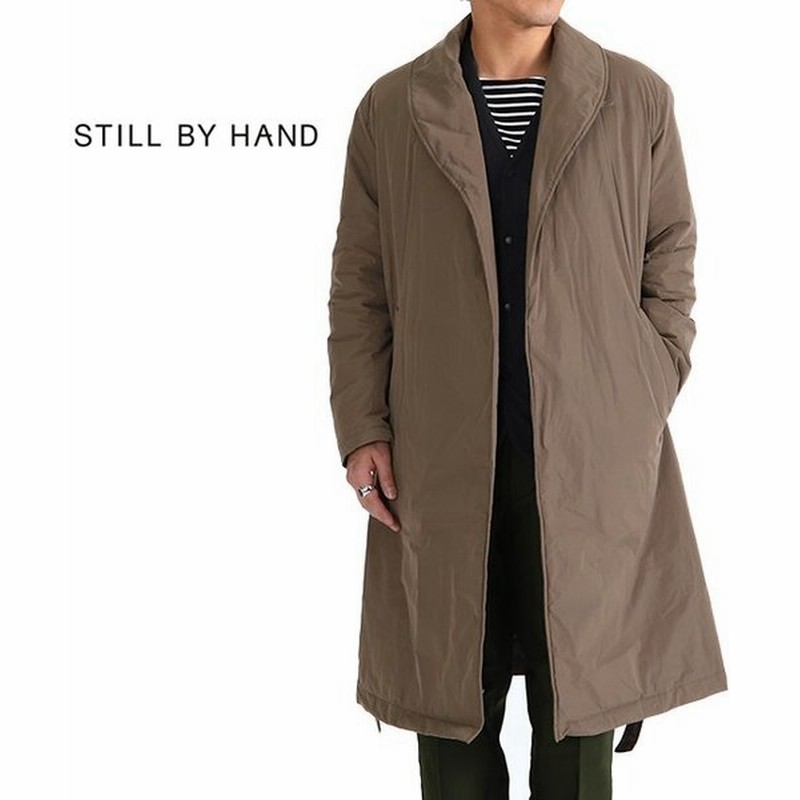 Still By Hand スティルバイハンド シンサレート ショールカラー ガウンコート Co03 ロングコート メンズ 通販 Lineポイント最大0 5 Get Lineショッピング