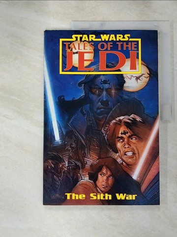 【書寶二手書T3／原文小說_J71】Star Wars: Tales of the Jedi 6: Tales of the Jedi-The Sith War_Anderson, Kevin J./ Carrasco, Dario, Jr.