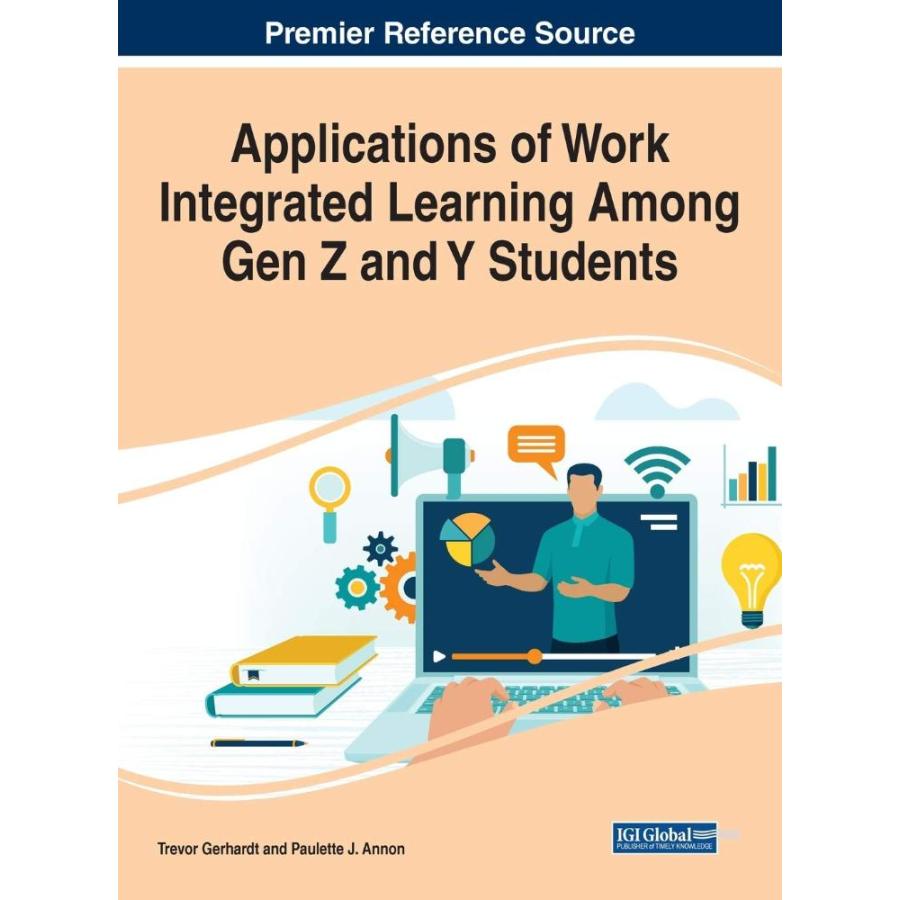 Applications of Work Integrated Learning Among Gen Z and Y Students (e-Book