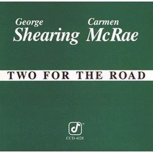 輸入盤 GEORGE SHEARING CARMEN MCRAE TWO FOR THE ROAD