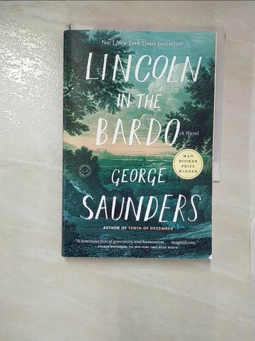 【書寶二手書T6／原文小說_YI3】Lincoln in the Bardo_George Saunders
