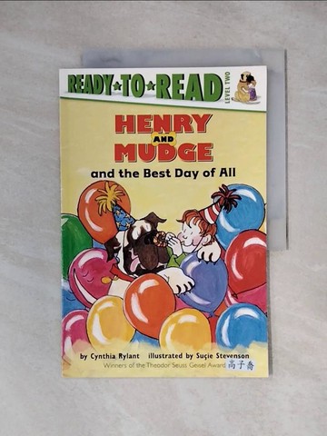【書寶二手書T1／原文小說_ZHD】Henry and Mudge and the Best Day of All_Rylant, Cynthia/ Stevenson, Sucie (ILT)