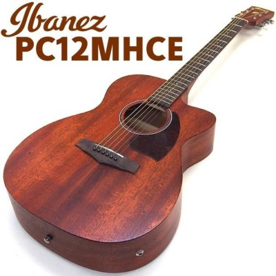 Ibanez アイバニーズ PC12MHCE / PF12MHCE エレアコ エレクトリック アコースティックギター | LINEブランドカタログ