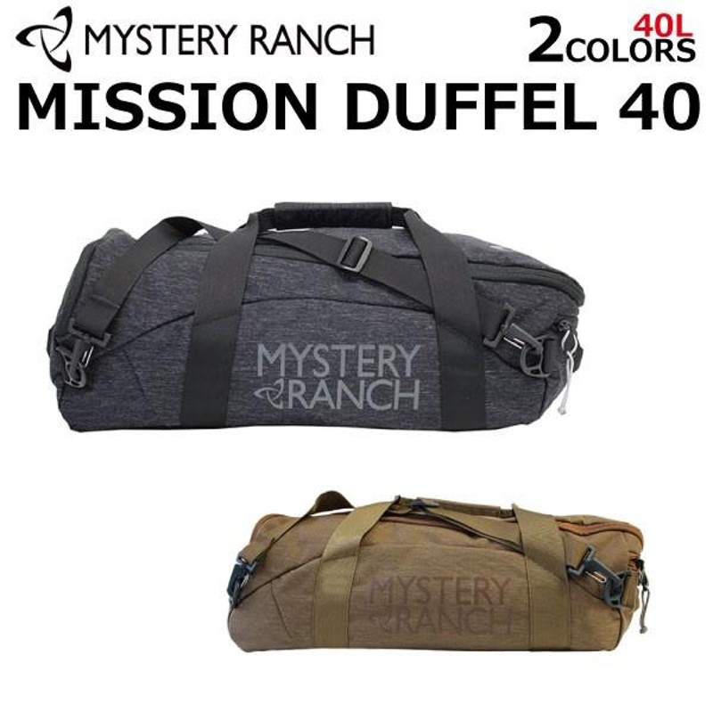 MYSTERY RANCH ミステリーランチ MISSION DUFFEL 40 ミッション