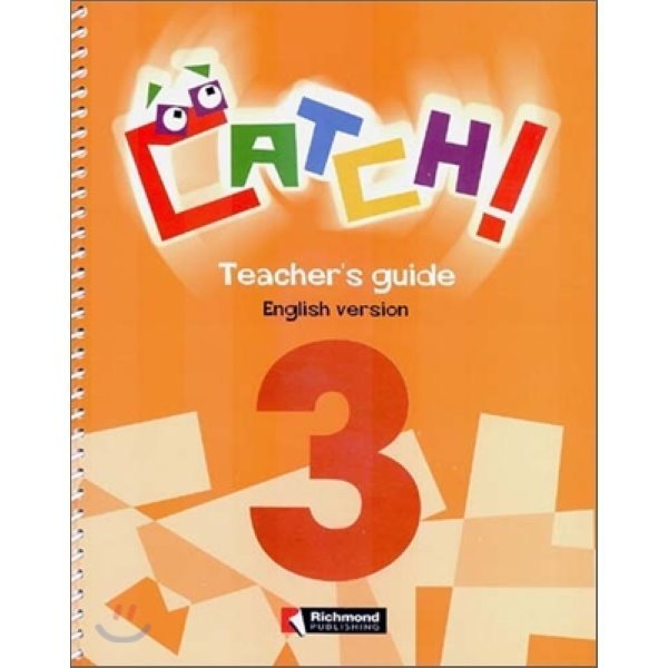 Catch 3：Teacher s Guide Theresa Zanatta