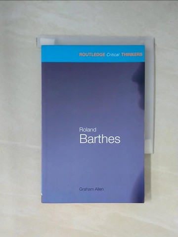 【書寶二手書T1／文學_X82】Roland Barthes_Allen, Graham