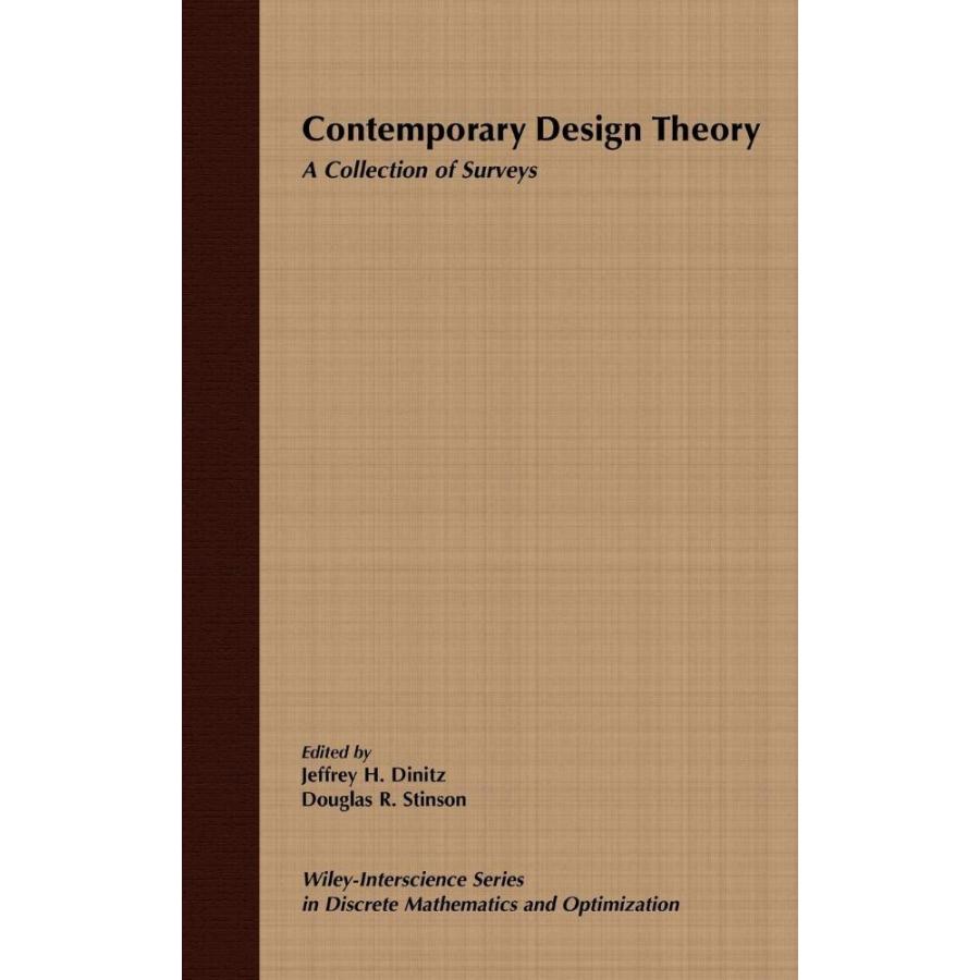 Contemporary Design Theory: A Collection of Surveys (Wiley Series in Discre