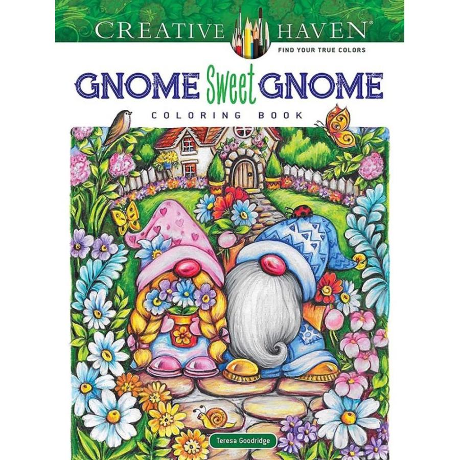 Creative Haven Gnome Sweet Gnome Coloring Book (Creative Haven Coloring Boo