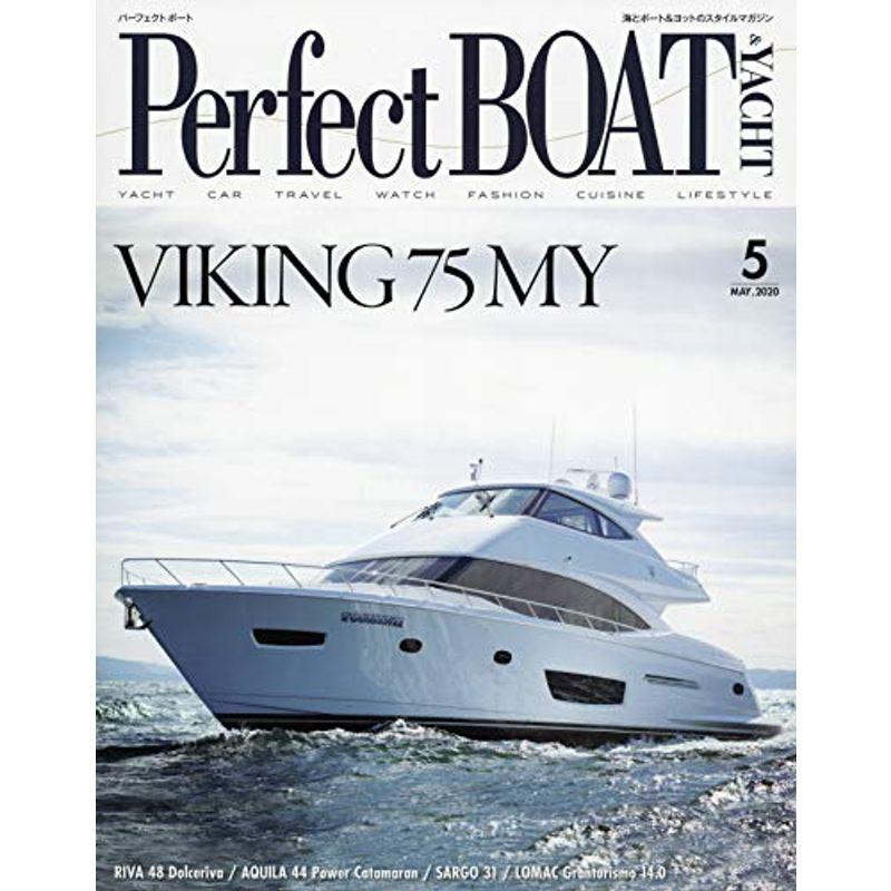 Perfect BOAT(パーフェクトボート) 2020年 05 月号 雑誌