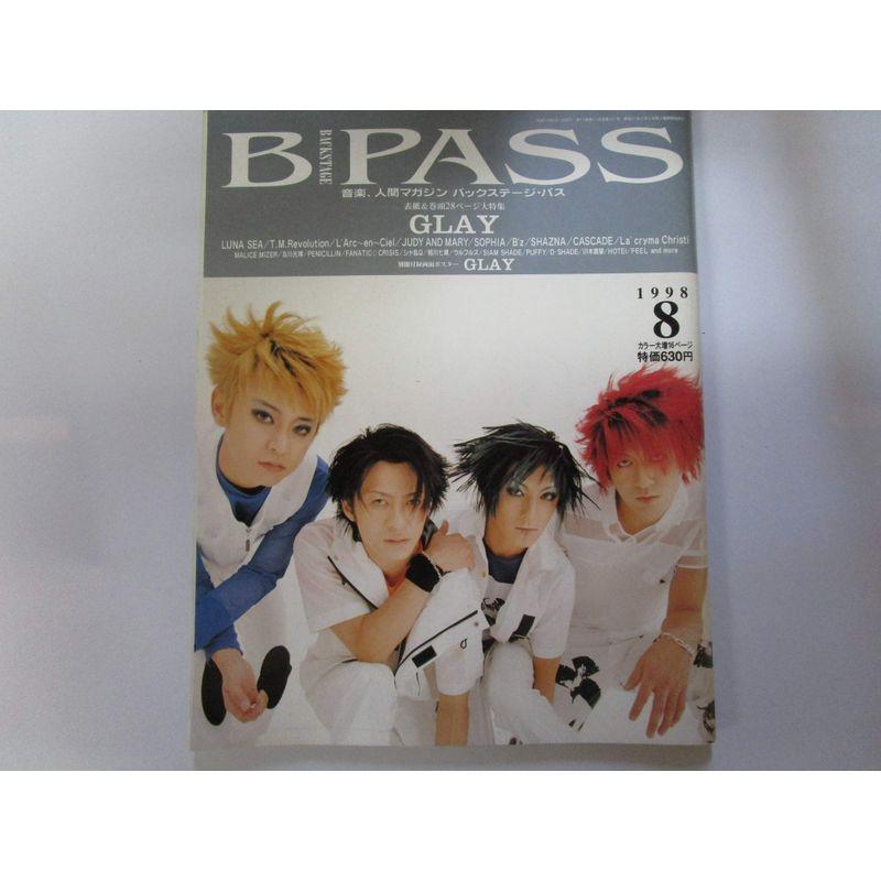 ＢＡＣＫ ＳＴＡＧＥ ＰＡＳＳ（バックステージパス）1998年8月号