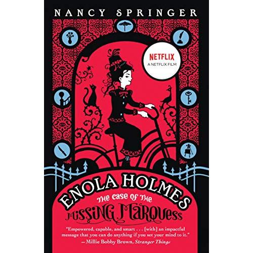 Enola Holmes: The Case of the Missing Marquess (An Enola Holmes Mystery)