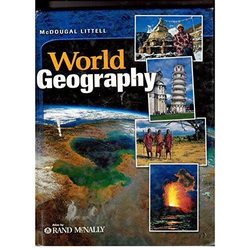 World Geography  Grades 9-12: Mcdougal Littell World Geography