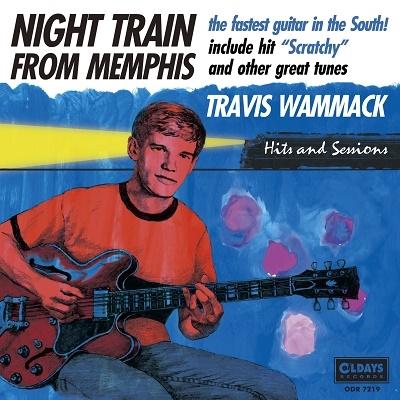 Travis Wammack ナイト・トレイン・フロム・メンフィス CD