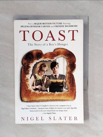 【書寶二手書T1／原文小說_XWE】Toast: The Story of a Boy’s Hunger_Slater, Nigel