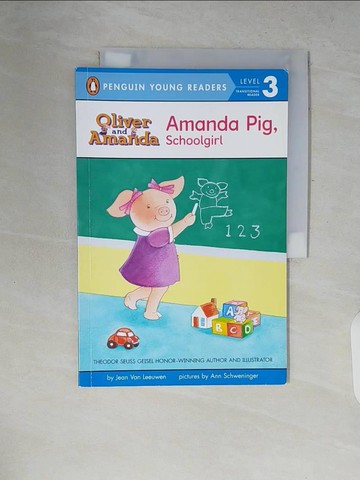 【書寶二手書T8／原文小說_ZP7】Amanda Pig, Schoolgirl_Van Leeuwen, Jean/ Schweninger, Ann (ILT)