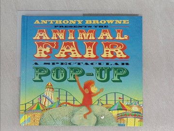 【書寶二手書T1／少年童書_YVW】The Animal Fair Pop-up_Anthony Browne