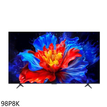【TCL】【98P8K】98吋QLED 4K連網智慧顯示器(含標準安裝)