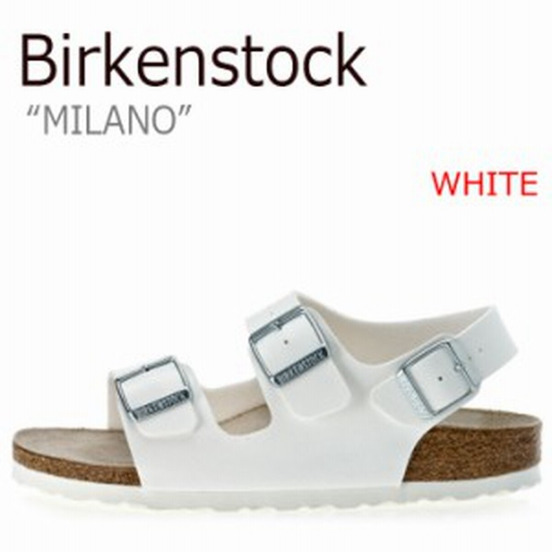 ビルケンシュトック サンダル Birkenstock メンズ レディース ミラノ Milano White ホワイト B B シューズ 通販 Lineポイント最大1 0 Get Lineショッピング