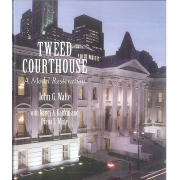 Tweed Courthouse: A Model Restoration -9780393731231 絕版英文設計書 [建築人設計人的店-上博圖書]