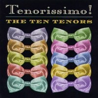 那就是Amore~十個男人唱情歌 The Ten Tenors: Tenorissimo! (CD)