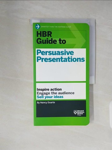 【書寶二手書T2／溝通_ZNQ】HBR Guide to Persuasive Presentations_Duarte, Nancy