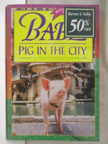 【書寶二手書T4／原文小說_CMU】Babe: Pig in the City