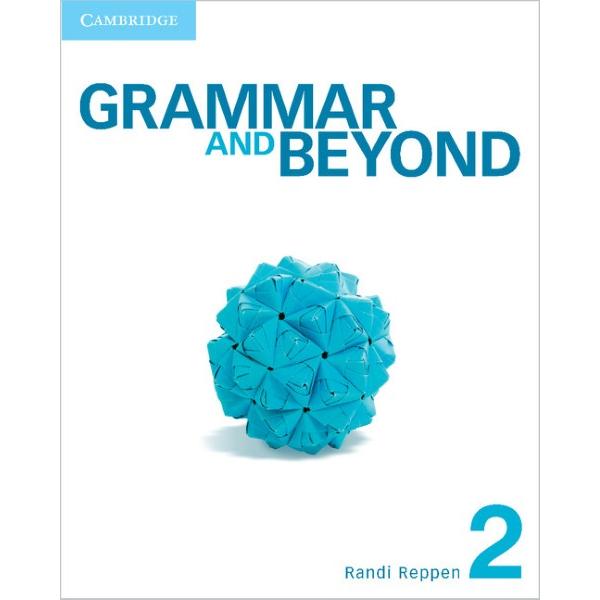 Grammar and Beyond Level Student s Book with Writing Skills Interactive Pack