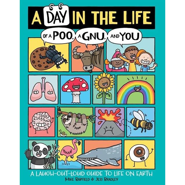 A Day in the Life of a Poo  a Gnu  and You (Hardcover)