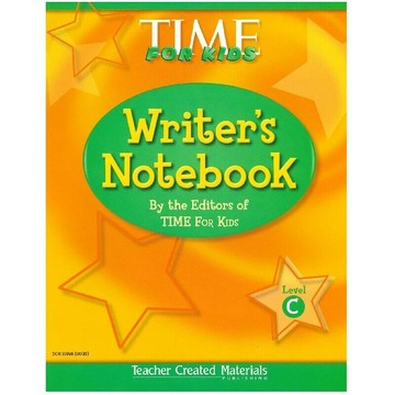 Writer's Notebook Level C  Editors of Time for Kids  Teacher Created Mat.