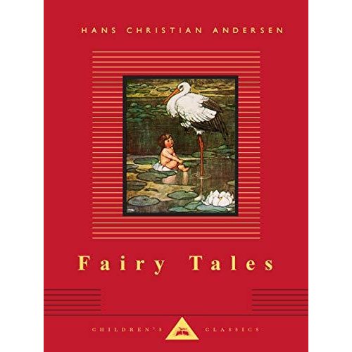 Fairy Tales (Everyman's Library Children's Classics Series)