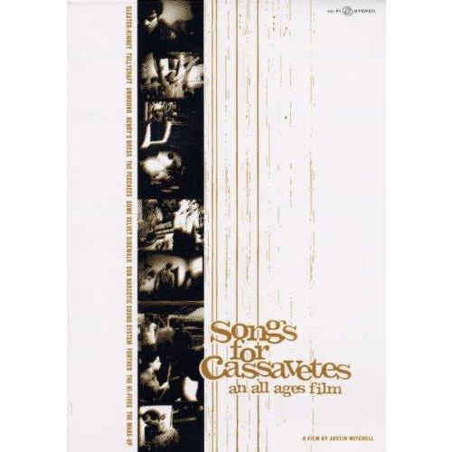 Songs for Cassavetes ~an all ages film~ DVD