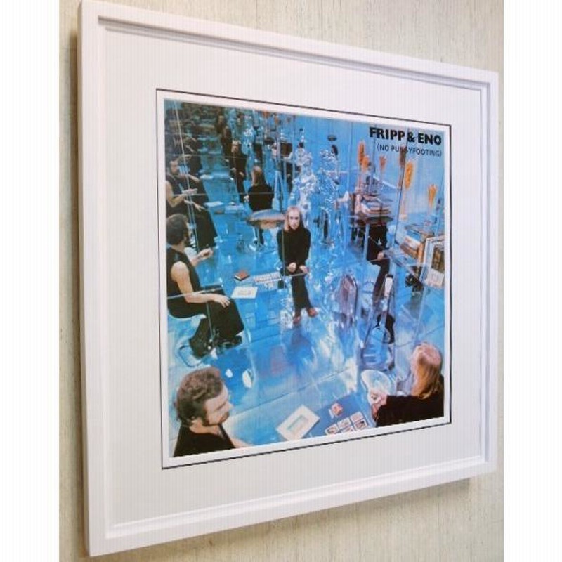 フリップ＆イーノ/環境音楽の金字塔/レコジャケ ポスター額付