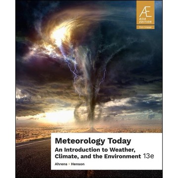 [華通書坊]Meteorology Today: An Introduction to Weather, Climate, and the Environment 13/E AHRENS 9789815059748