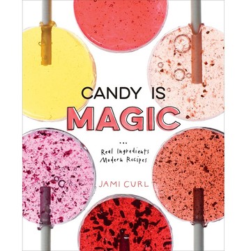 [o美國直購] 2018/2019 美國得獎作品 Candy Is Magic: Real Ingredients, Modern Recipes [A Baking Book] Hardcover – Illustrated, April 18, 2017