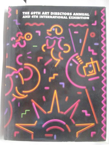 【書寶二手書T4／藝術_QLF】The 69th Art Directors Annual and 4th International Exhisition