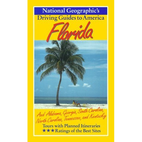 National Geographic Driving Guide to America  Florida (NG Driving Guides)