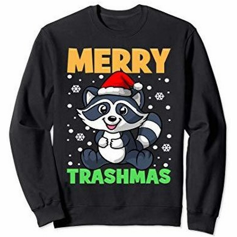 メリートラッシュマ アライグマ クリスマス トラッシュパンダ トレーナー 通販 Lineポイント最大0 5 Get Lineショッピング