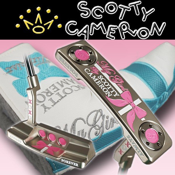 2013 My Girl - Scotty Cameron