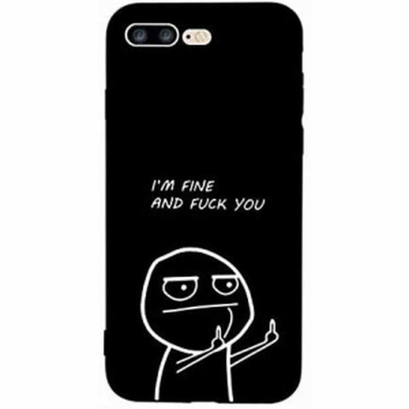 Apple Iphonex Iphonexs 兼用 ケース オリジナル ソフトケース アニメ I Am Fine And Fuck You エゴ 面白い シリコン 軽薄型 人 通販 Lineポイント最大1 0 Get Lineショッピング