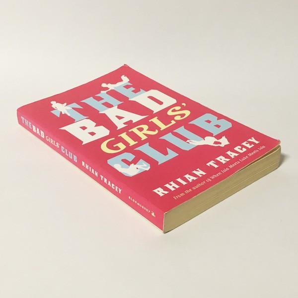 The Bad Girls' Club（洋書：英語版 Paperback）