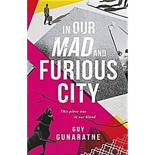 In Our Mad and Furious City (Paperback)