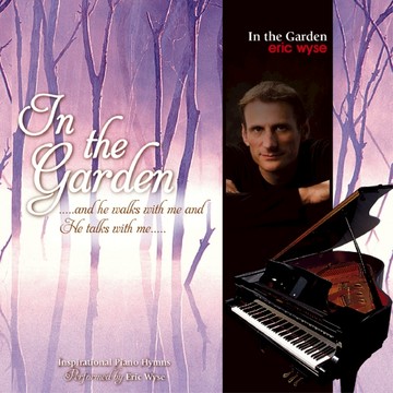 【🐑百羊書房-絕版典藏】鋼琴演奏-Eric Wyse第二集-在花園裡 福音敬拜詩歌 (英文CD唱片) #艾瑞克韋斯