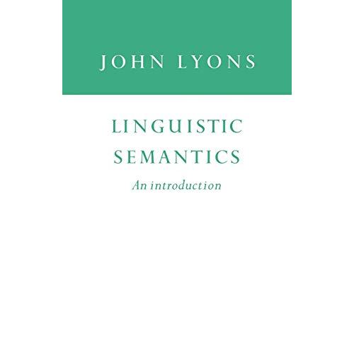 Linguistic Semantics (Cambridge Approaches to Linguistics)