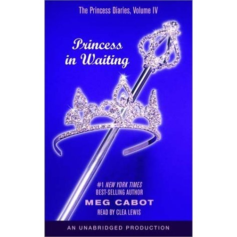 The Princess Diaries  Volume IV: Princess in Waiting