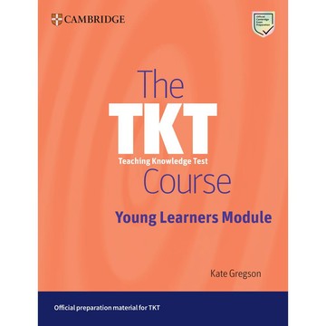 <麗文校園購>The TKT Course Young Learners Module  Gregson 9781009300766