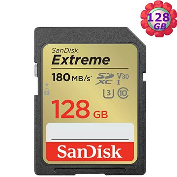 【CUBE卡最高10%回饋】SanDisk 128GB 128G SD【180MB/s Extreme】SDXC SDSDXVA-128G 4K U3 A2 V30 相機記憶卡