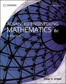 Advanced Engineering Mathematics (SI) 8/e O'Neil 2018 Cengage