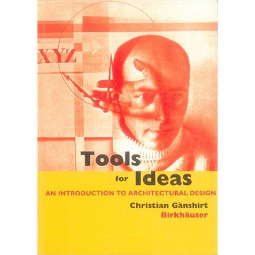 Tools for Ideas -9783764375775 絕版英文設計書 [建築人設計人的店-上博圖書]